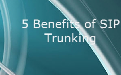 The 5 Best Things about SIP Trunking