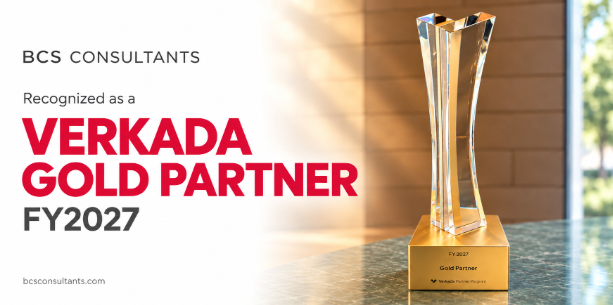 BCS Consultants Recognized as a Verkada Gold Partner for FY2027