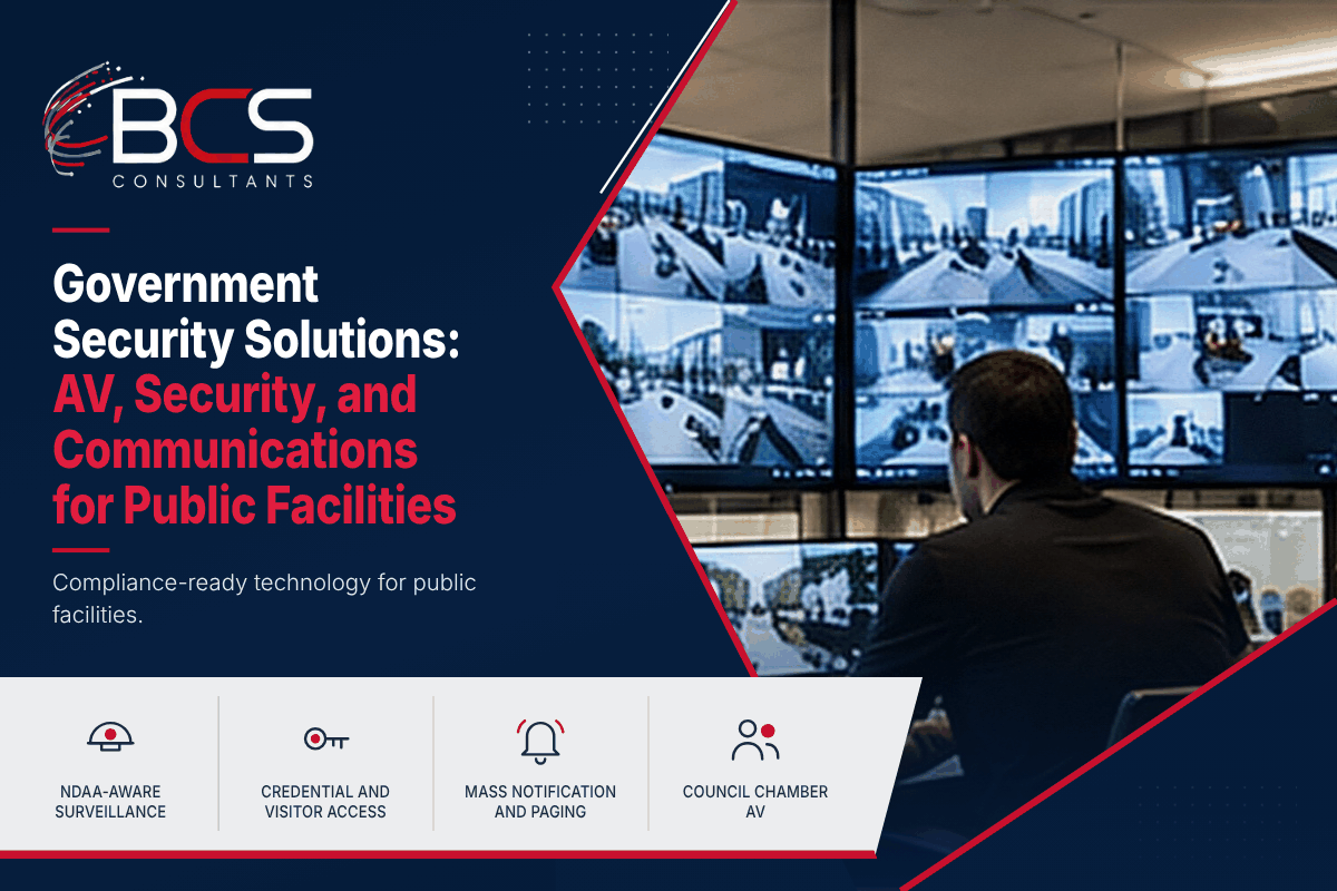 Government Security Solutions: AV, Security, and Communications for Public Facilities